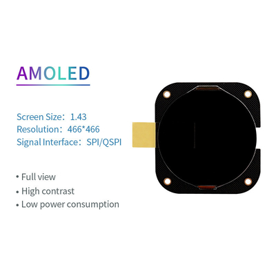 1.43 Inch Round AMOLED Oled Display With Touch Panel  466x466 Resolution RGB/QSPI Interface 350c/d Display Driving IC